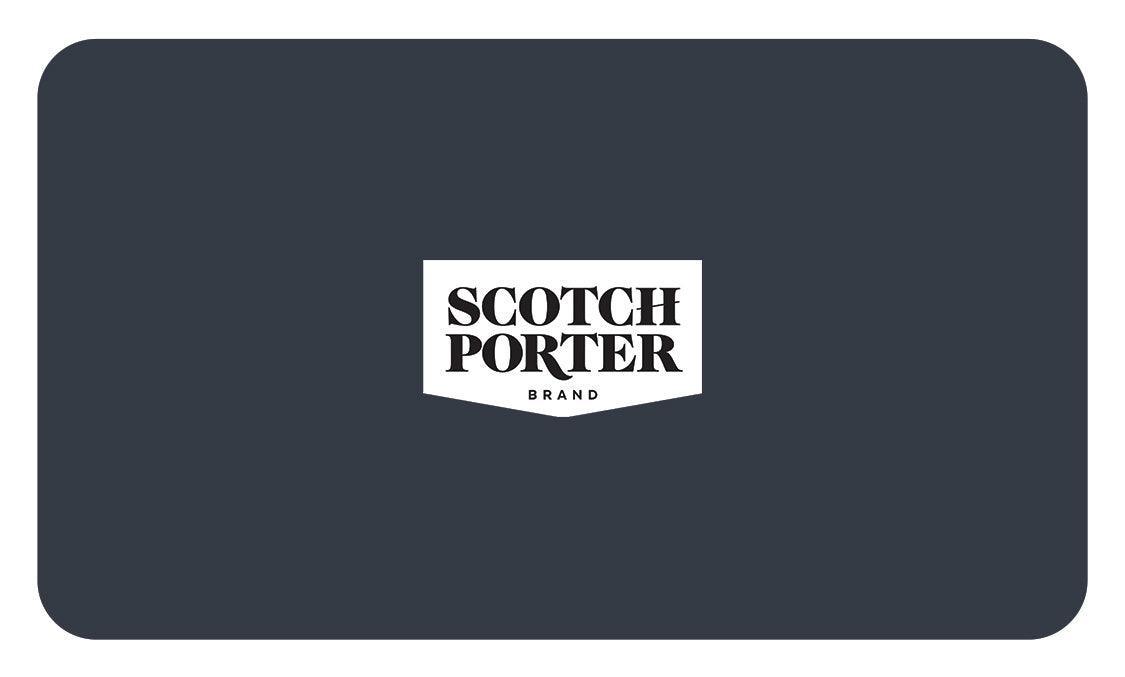 Scotch Porter Gift Card - Scotch Porter
